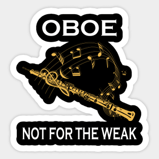 Oboe Not For The Weak Sticker